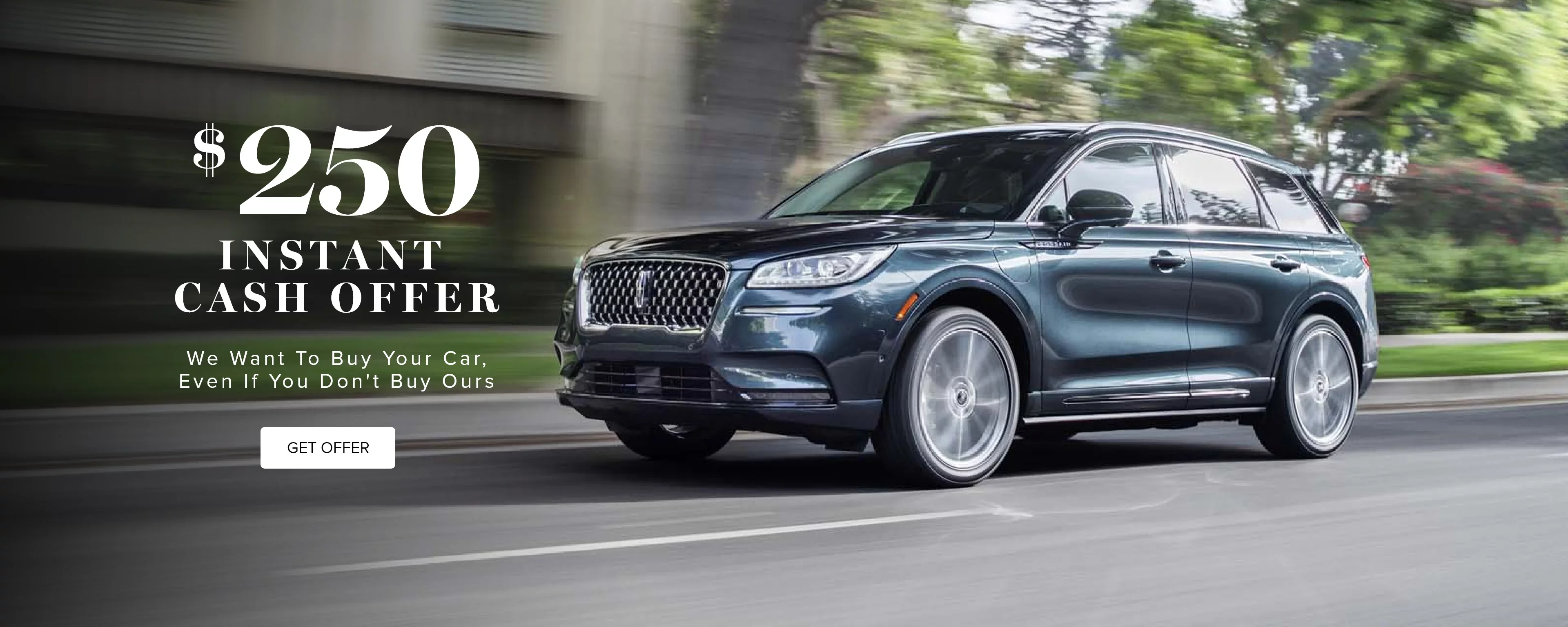 Instant Cash Offer at Sedano Lincoln in La Mesa CA