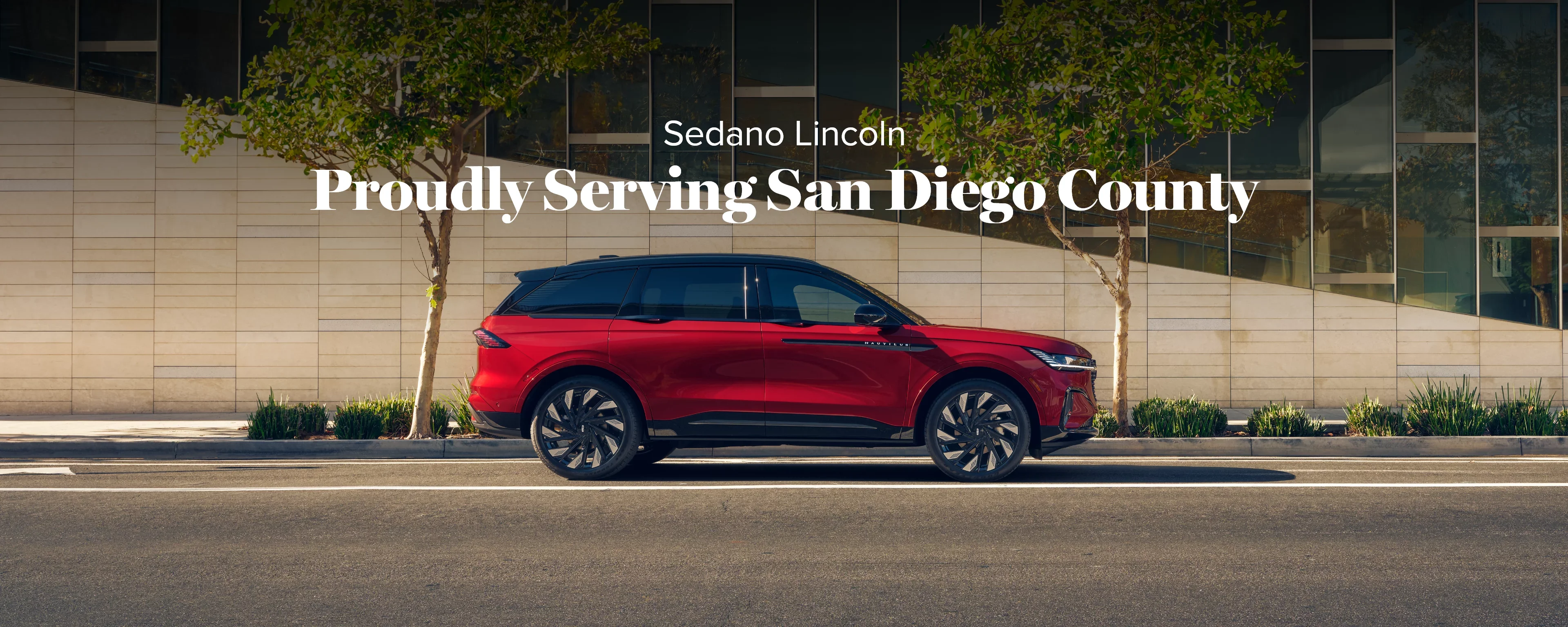 Serving San Diego County at Sedano Lincoln in La Mesa CA